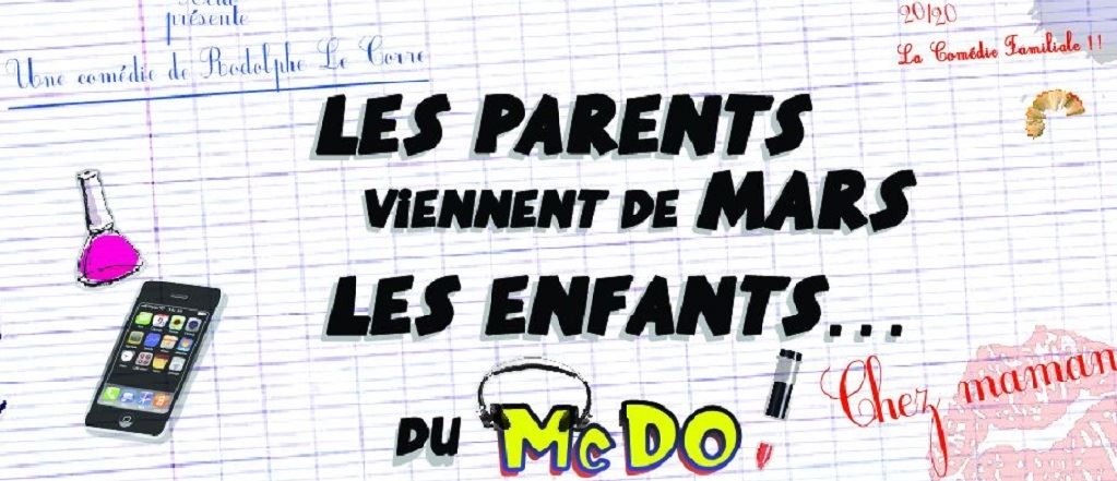 Les parents viennent de Mars, les enfants du Mc Do, chez Maman